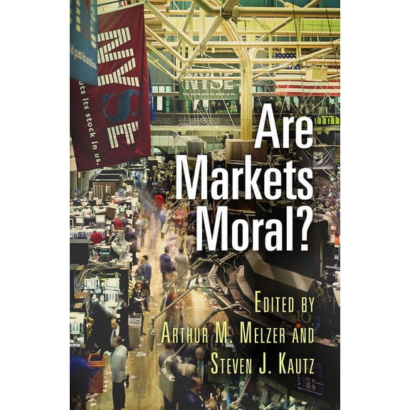 Are Markets Moral? (Hardcover)