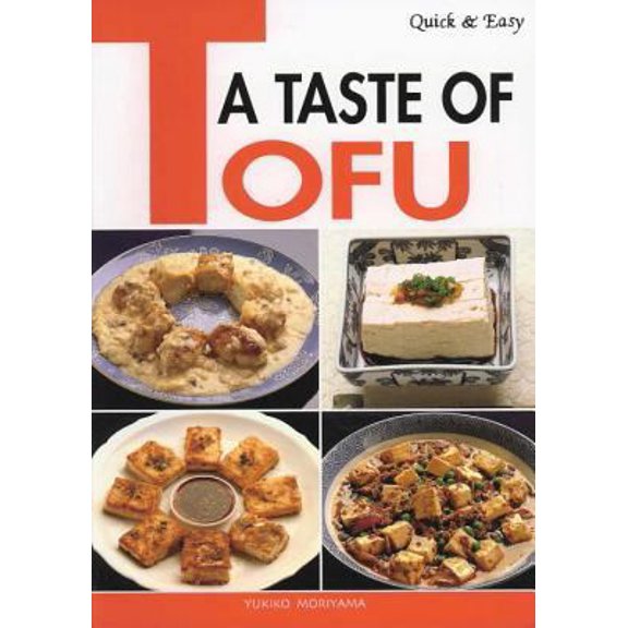 Pre-Owned Quick & Easy A Taste of Tofu (Quick & Easy Cookbooks Series) (Paperback) 488996133X 9784889961331