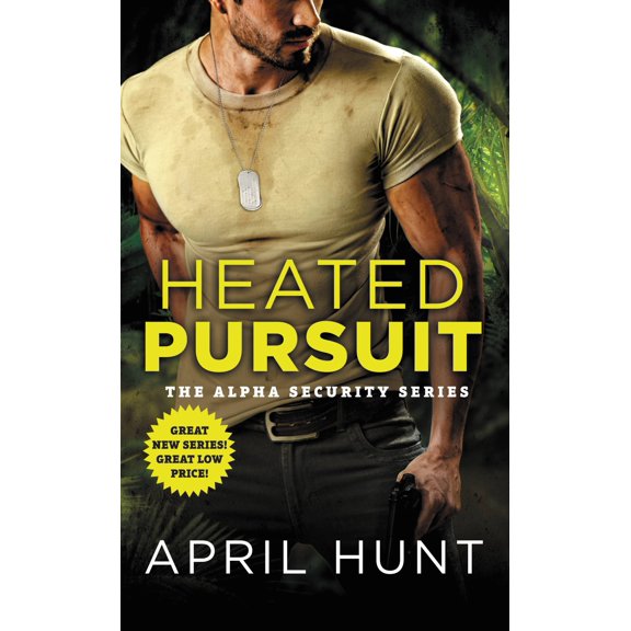 Alpha Security: Heated Pursuit (Series #1) (Paperback)