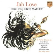 Jah Love: A Reggae Tribute To Bob Marley
