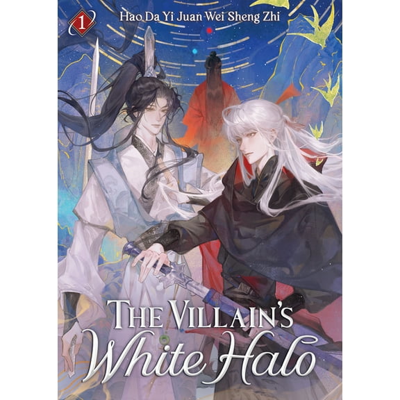 The Villain's White Halo (Novel) The Villain's White Halo (Novel) Vol. 1, (Paperback)
