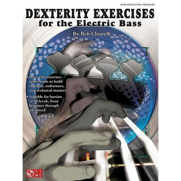 Dexterity Exercises for the Electric Bass (Paperback)