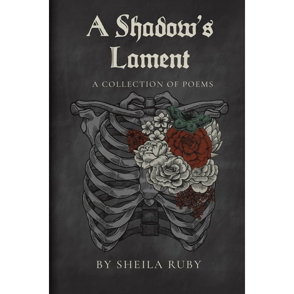 A Shadow's Lament: A Collection of Poems, (Paperback)