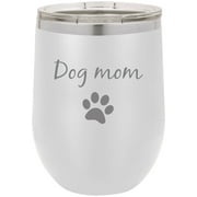 Dog Mom - Dog Paw Stainless Steel Engraved Insulated 12 oz Double-Walled Wine Tumbler with Clear Plastic Lid, White