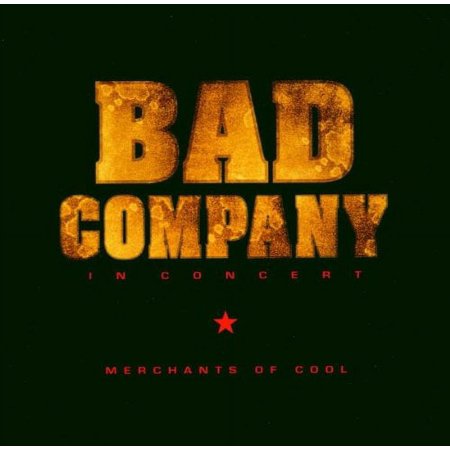 Pre-Owned In Concert: Merchants of Cool [CD & DVD] by Bad Company (CD, 2002)