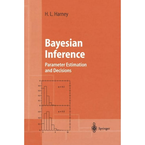 Advanced Texts in Physics Bayesian Inference: Parameter Estimation and Decisions, (Paperback)
