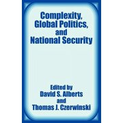 Complexity, Global Politics, and National Security (Paperback)