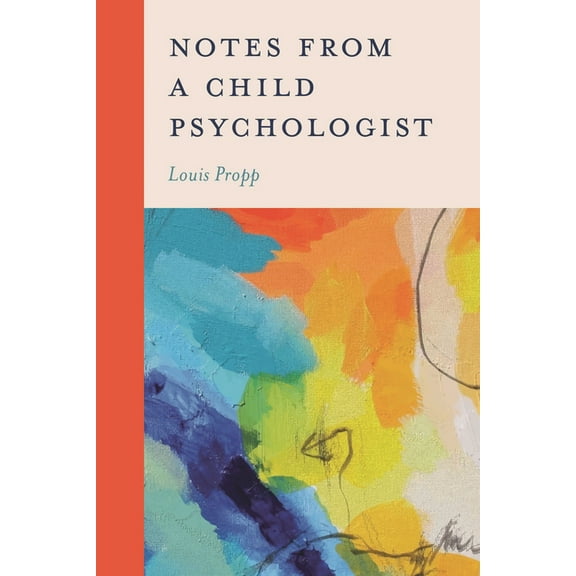 Notes from a Child Psychologist, (Paperback)