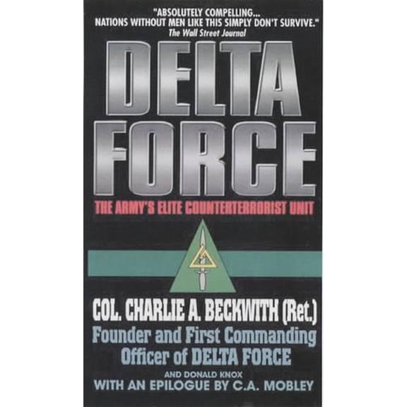Pre-Owned Delta Force: The Army's Elite Counterterrorist Unit Paperback
