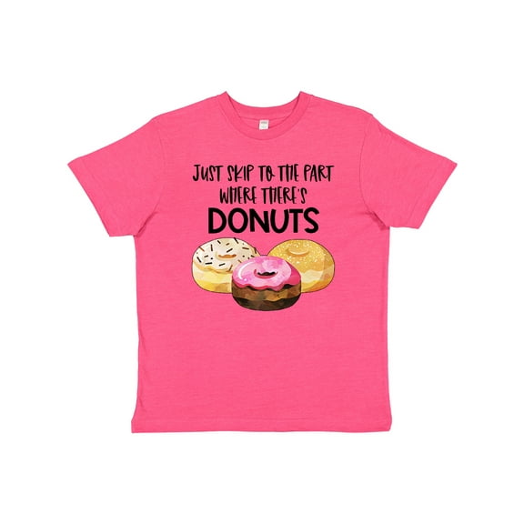 Inktastic Just Skip to the Part Where There's Donuts Youth T-Shirt