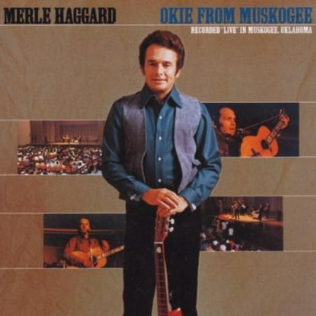 Okie from Muskogee: Live
