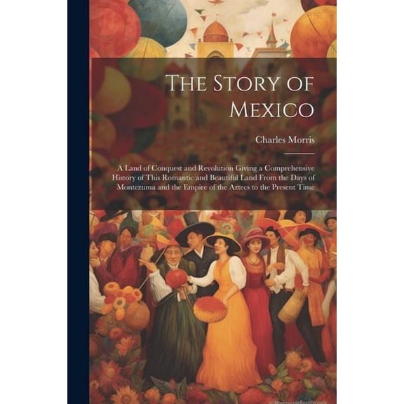 The Story of Mexico (Paperback)