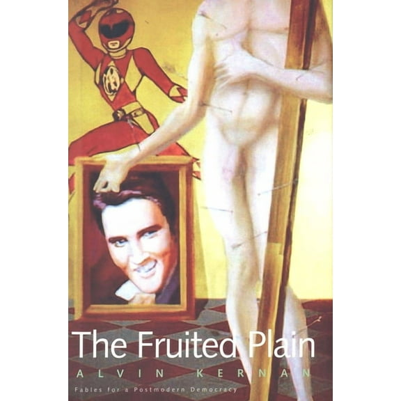 Fruited Plain: Fables for a Postmodern Democracy, (Hardcover)