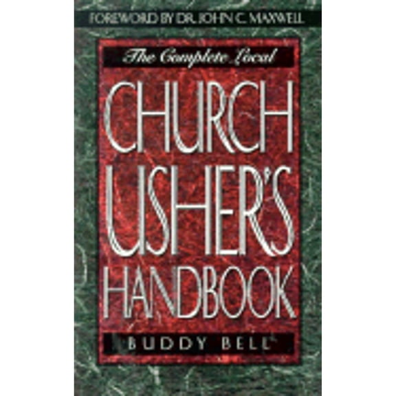 Pre-Owned The Complete Local Church Usher's Handbook (Paperback) 0892747935 9780892747931