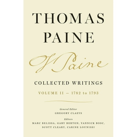 Thomas Paine Collected Writings Thomas Paine Collected Writings Volume 2: 1782 to 1793 (Hardcover)