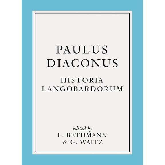 Historia Langobardorum, (Paperback)