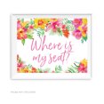 thumbnail image 1 of Tropical Floral Garden Party Wedding Party Signs, Where is My Seat?, 8.5x11-inch, 1 of 1