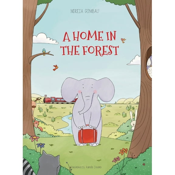 Children's Picture Books: Emotions, Feel A home in the forest, (Hardcover)