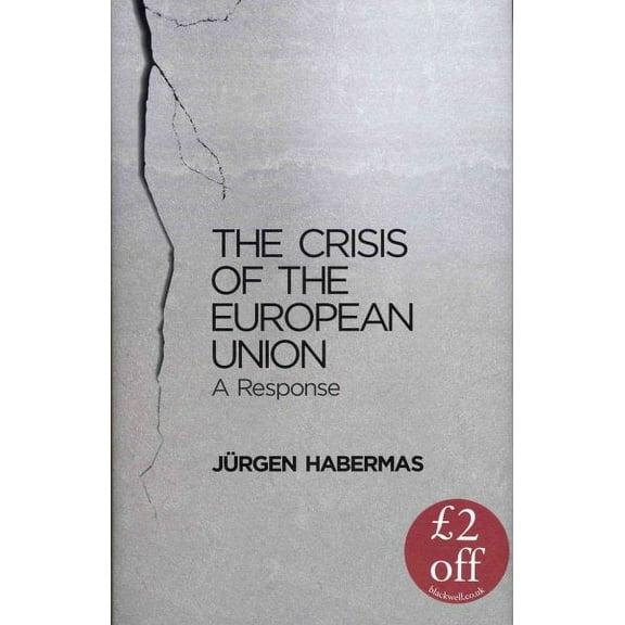 The Crisis of the European Union