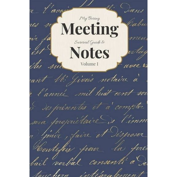 My Boring Meeting Survival Guide & Notes Volume I: 6x9 Meeting Notebook and Puzzle Book (Paperback)