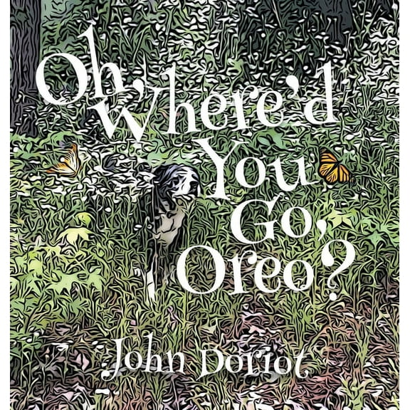 Oh, Where'd You Go, Oreo?, (Hardcover)