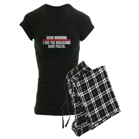 

CafePress - Good Morning I See The Assassins Have Failed Pajam - Women s Dark Pajamas