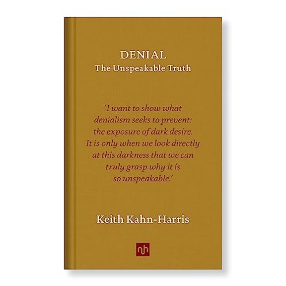 Pre-Owned Denial 2018: The Unspeakable Truth, 9781910749968, 1910749966, Hardcover,