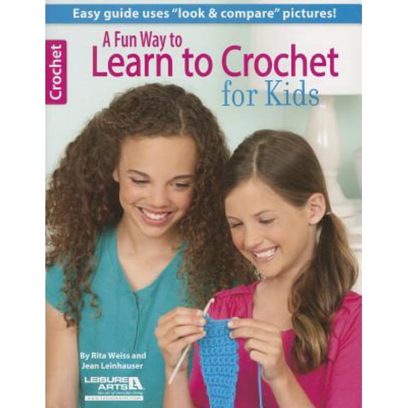 Fun Way to Learn to Crochet for Kids