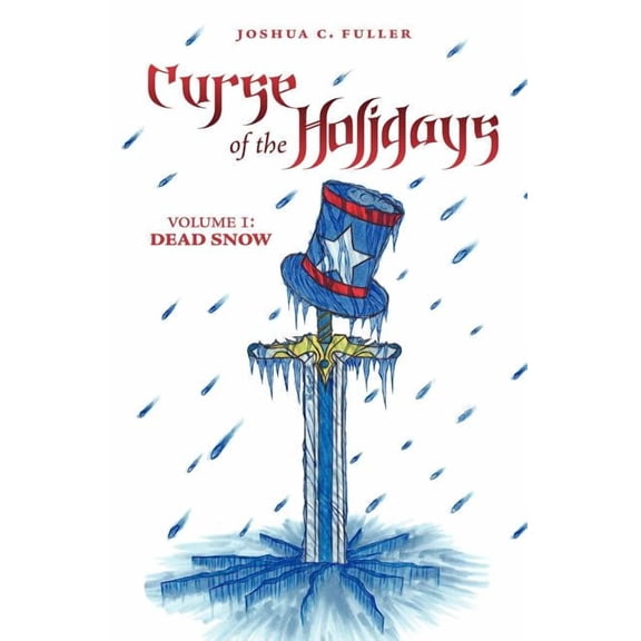 Curse Of The Holidays: Volume 1: Dead Snow