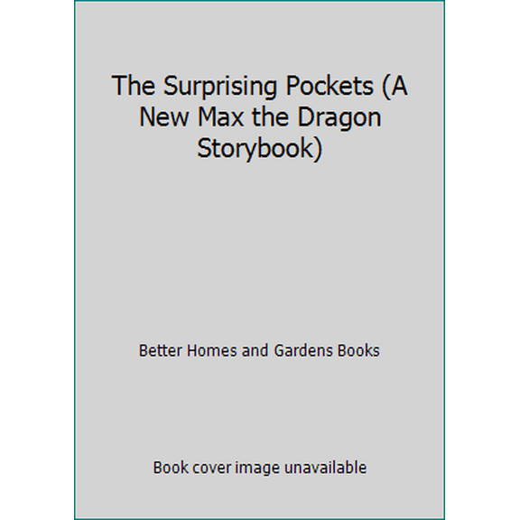 Pre-Owned The Surprising Pockets (A New Max the Dragon Storybook) (Hardcover) 0696019205 9780696019203