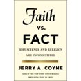 thumbnail image 1 of Faith Versus Fact, Jerry A. Coyne Hardcover, 1 of 1