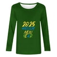 EchfiProm Green Tops for Womens Holiday Long Sleeve Happy New Year 2025 Cute Crewneck T shirts S