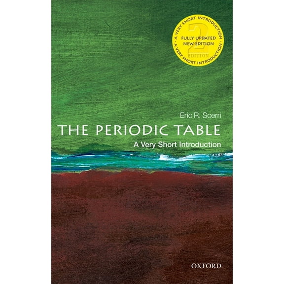 Very Short Introductions The Periodic Table: A Very Short Introduction, (Paperback)