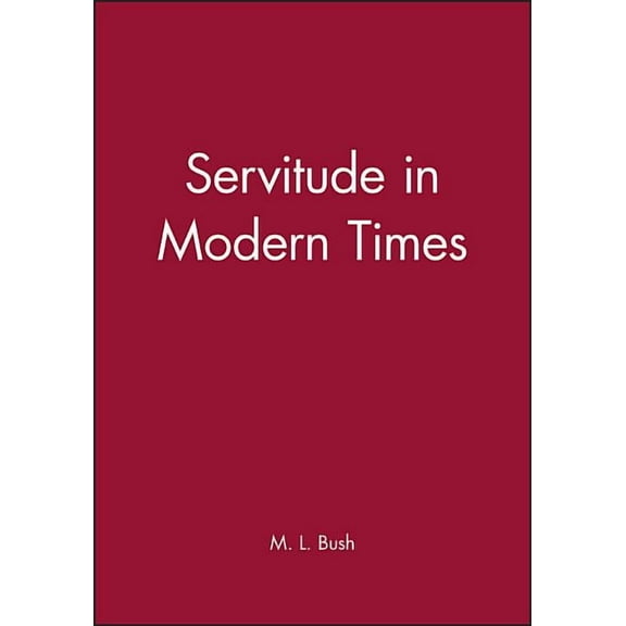 Themes in History Servitude in Modern Times, (Hardcover)