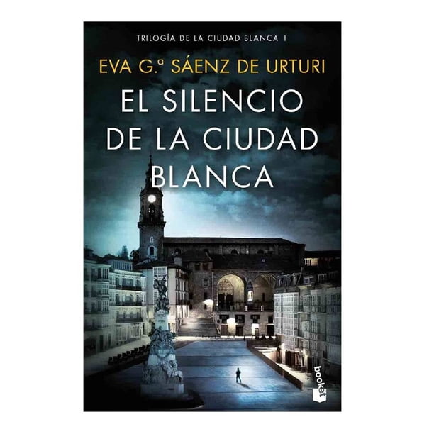El Silencio de la Ciudad Blanca Booket Eva García Sáenz