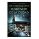 thumbnail image 1 of El Silencio de la Ciudad Blanca Booket Eva García Sáenz, 1 of 2