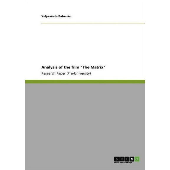 Analysis of the Film the Matrix