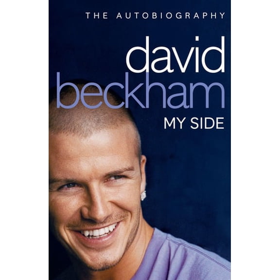 Pre-Owned David Beckham: My Side (Paperback) 0007157339 9780007157334