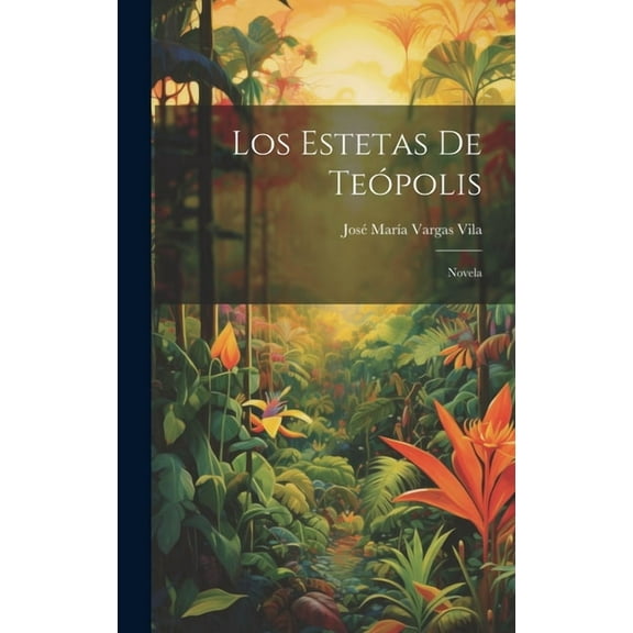 Los estetas de Teópolis (Hardcover)
