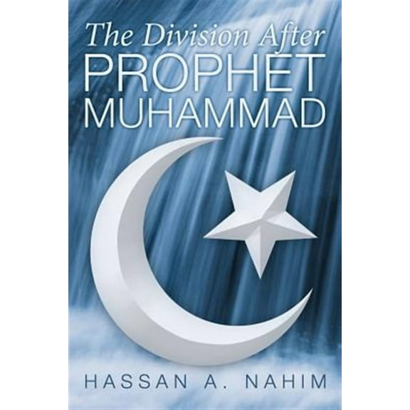 The Division After Prophet Muhammad (Paperback)