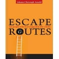 thumbnail image 1 of Escape Routes: For People Who Feel Trapped in Life's Hells, 1 of 2