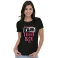 thumbnail image 4 of Beware Fight Back Breast Cancer Pink Womens Slim Fit Graphic Tee Brisco Brands S, 4 of 5