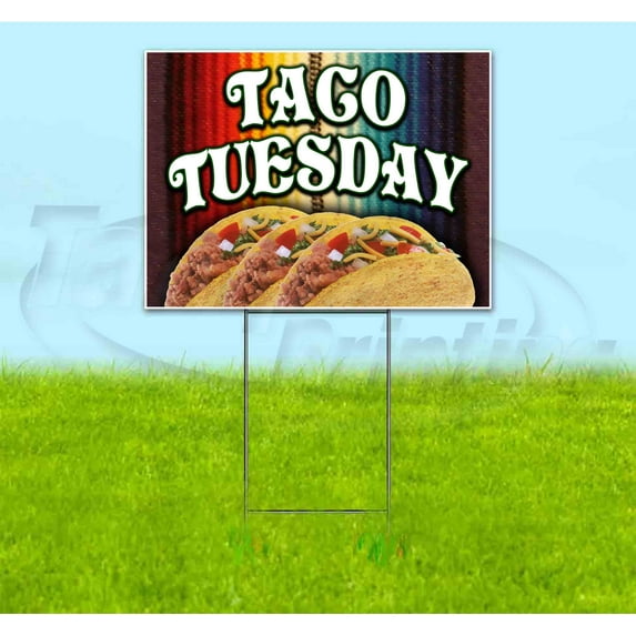 Taco Tuesday (18" x 24") Yard Sign, Includes Metal Step Stake
