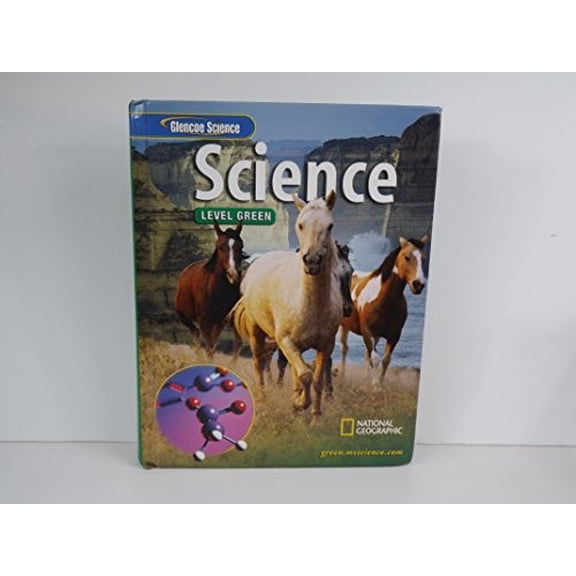 Pre-Owned Glencoe Integrated Iscience, Level Green, Grade 7, Student Edition (Hardcover) 0078600472 9780078600470
