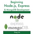 thumbnail image 2 of Pre-Owned Beginning Node.js, Express & MongoDB Development (Paperback) 1078379556 9781078379557, 2 of 2