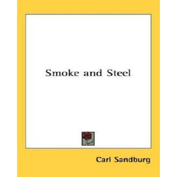 Smoke and Steel
