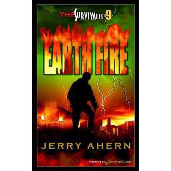 Pre-Owned Earth Fire: Survivalist (Paperback) 1612322557 9781612322551