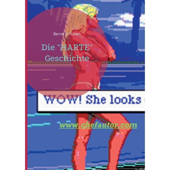 Die "HARTE" Geschichte, (Paperback)
