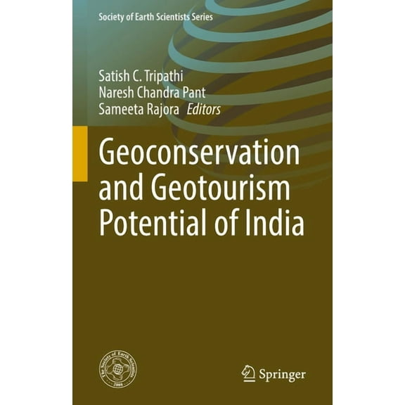 Society of Earth Scientists Geoconservation and Geotourism Potential of India, (Hardcover)
