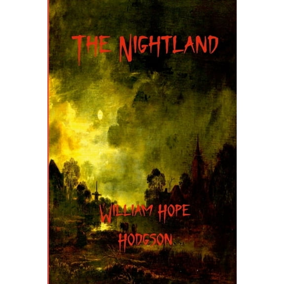 The Nightland (Paperback)